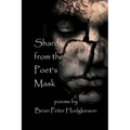 Shards from the Poet's Mask