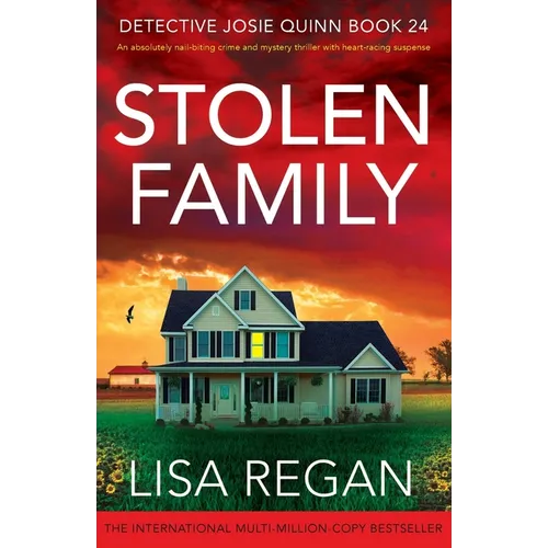 Stolen Family: An absolutely nail-biting crime and mystery thriller with heart-racing suspense