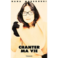 Chanter ma vie
