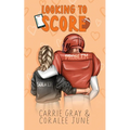 Looking to Score