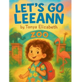 Let's Go LeeAnn - Zoo