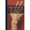 Rheumatism and Gout