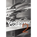 Vancouver Cooks 2