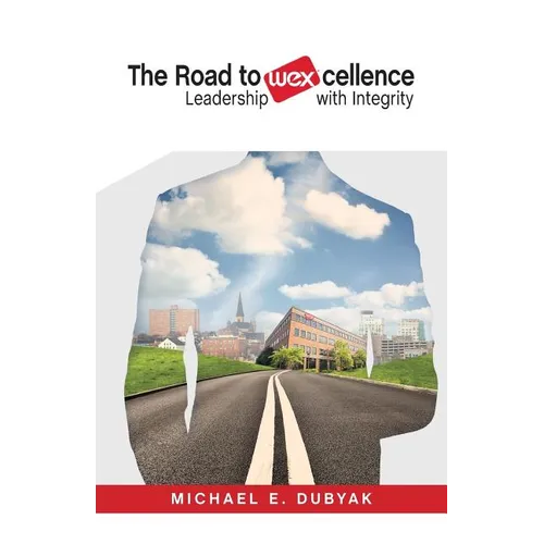 The Road to WEXcellence: Leadership with Integrity