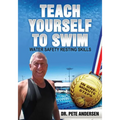 Teach Yourself To Swim Water Safety Resting Skills: In One Minute Steps