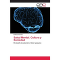 Salud Mental. Cultura y Sociedad