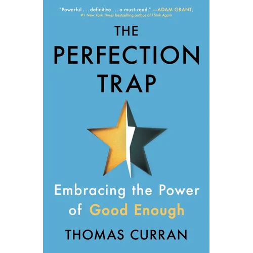 The Perfection Trap: Embracing the Power of Good Enough