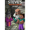 Steve's New Neighbors - New Enemies Book 11: Illagers