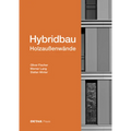 Hybridbau - Holzaußenwände