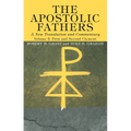 The Apostolic Fathers, A New Translation and Commentary, Volume II