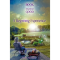 Book of the Highest Good: A Beginning Experience