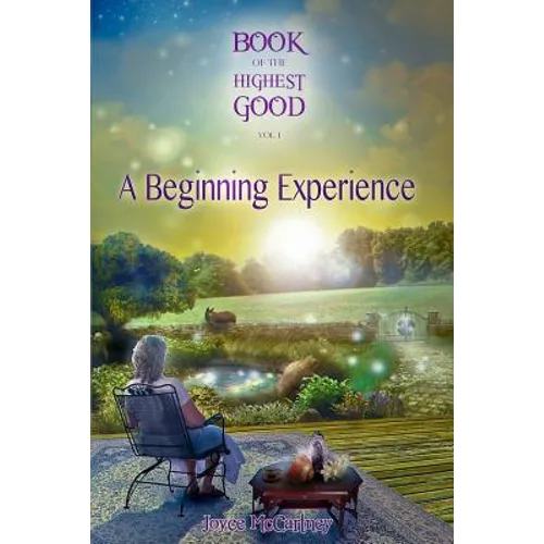 Book of the Highest Good: A Beginning Experience