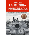 Angola, la guerra innecesaria