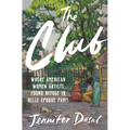 The Club: Where American Women Artists Found Refuge in Belle Époque Paris