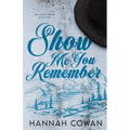 Show Me You Remember