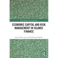 Economic Capital and Risk Management in Islamic Finance