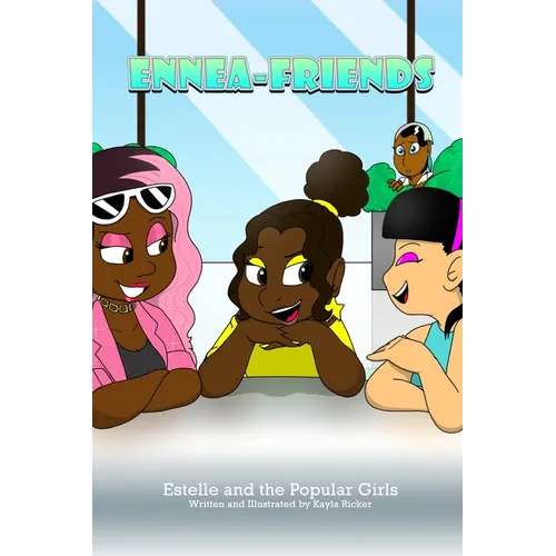 EnneaFriends: Estelle and the Popular Girls - Paperback