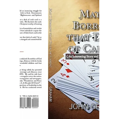 May I Borrow That Deck of Cards: (An Interesting Story and Inspirational Study)
