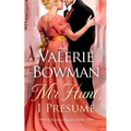 Mr. Hunt, I Presume: A Playful Brides Story