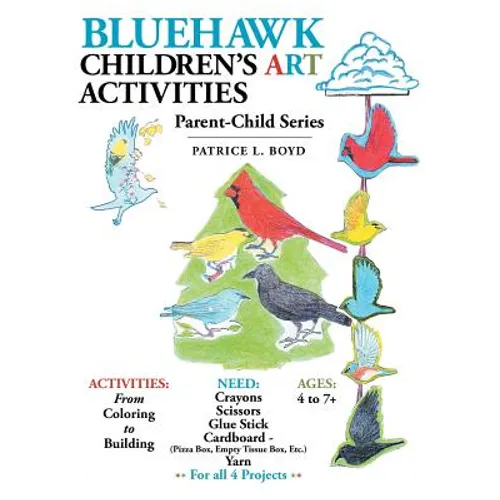 Bluehawk Children'S Art Activities: Parent-Child Series