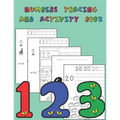 Number Tracing and Activity Book: Counting, Tracing, Writing, Reading, Matching Activities for Preschool through Kindergarten