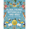 Flora, Fauna, Botanicals, and Bees Sticker, Color & Activity Book: Over 200 Unique Stickers