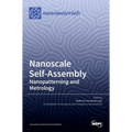 Nanoscale Self-Assembly: Nanopatterning and Metrology