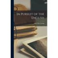 In Pursuit of the English