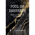 Pool of Darkness: Raymond Chandler in Ireland