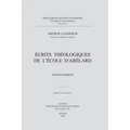 Ecrits Theologiques de l'Ecole d'Abelard: Textes Inedits