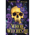Where Witches Lie