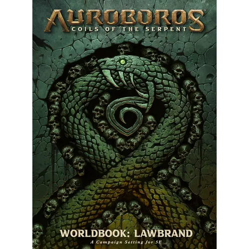 Auroboros: Coils of the Serpent: Worldbook - Lawbrand RPG