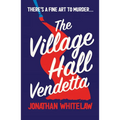 The Village Hall Vendetta