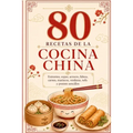 80 recetas de la cocina china