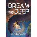 Dream the Deep