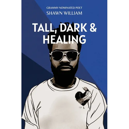Tall, Dark & Healing