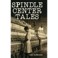 Spindle Center Tales