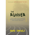 The Runner: A True Account of the Amazing Lies and Fantastical Adventures of the Ivy League Impostor James Hogue