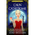 Cajun Catastrophe