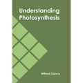 Understanding Photosynthesis