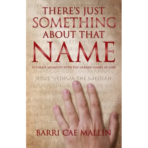 There's Just Something about That Name