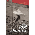 The Lost Shadow