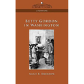 Betty Gordon in Washington