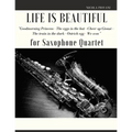 Life is beautiful for Saxophone Quartet: You will find the main themes of this wonderful movie: Good morning Princess, The eggs in the hat, Cheer up .