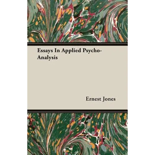 Essays In Applied Psycho-Analysis