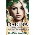 Darina: Die Jungfrau und der Kriegerkönig