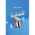 The Blue Ribbon Cookbook: The Classic Southern Cookbook of Recipes and Entertaining, First Published 1904