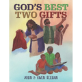 God's Best Two Gifts