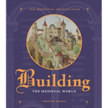 Building the Medieval World