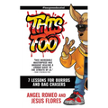 This Foo: 7 Lessons for Burros and Bag Chaser$